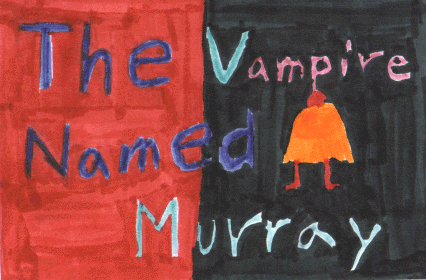 The Vampire Named Murray